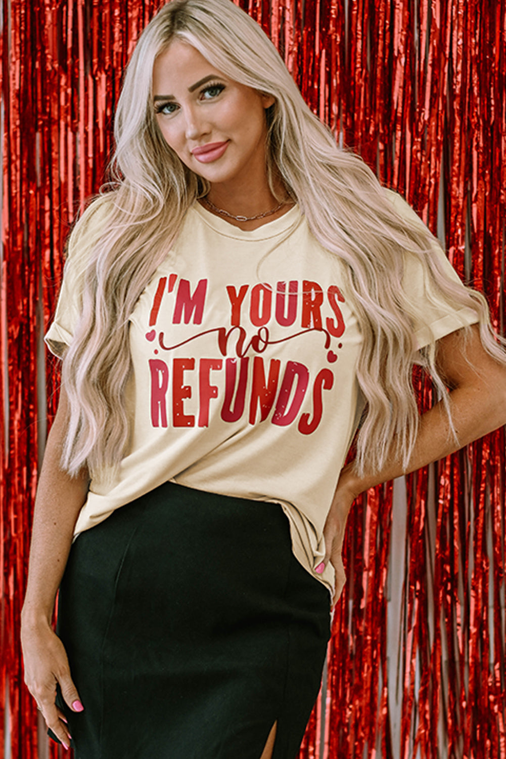 I'm Yours No Refunds Crew Neck Graphic Tee